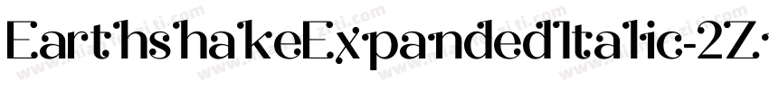 EarthshakeExpandedItalic-2ZpW字体转换