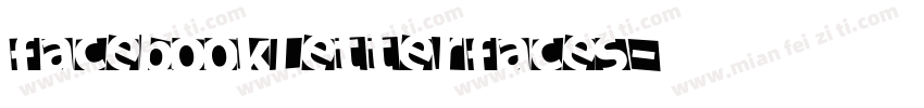 FacebookLetterFaces字体转换