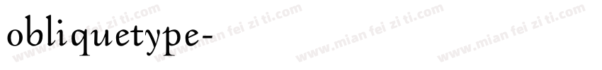 obliquetype字体转换