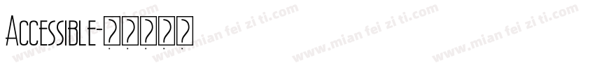 Accessible字体转换