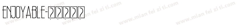 ENJOYABLE字体转换