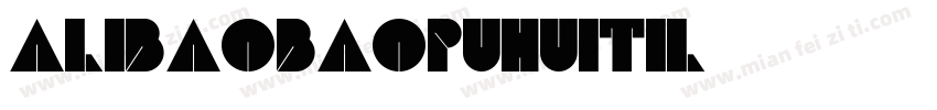 Alibaobaopuhuitil字体转换