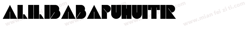 AlilibabaPuHUITIR字体转换