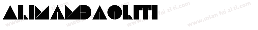 alimamdaoliti字体转换