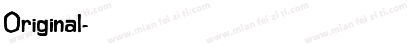 Original字体转换