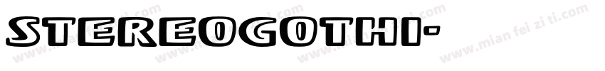 StereoGothi字体转换