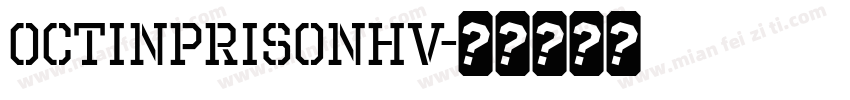OctinPrisonHv字体转换