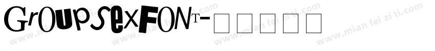 GroupSexFont字体转换