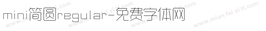 mini简圆regular字体转换