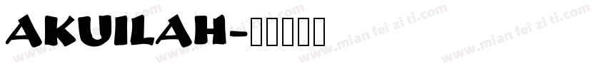 Akuilah字体转换