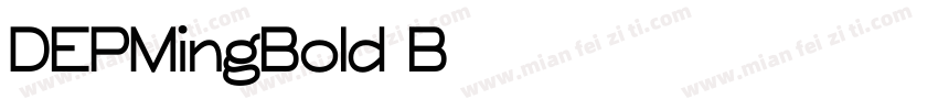 DEPMingBold-B5字体转换