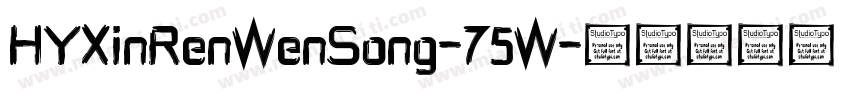 HYXinRenWenSong-75W字体转换
