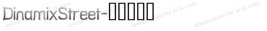 DinamixStreet字体转换