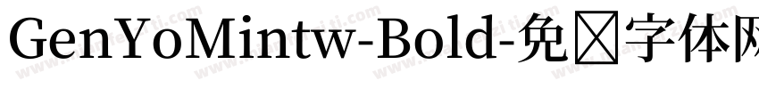 GenYoMintw-Bold字体转换