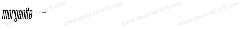 morganite字体下载字体转换