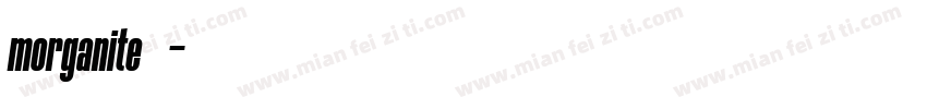 morganite字体下载字体转换