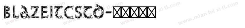 BlazeITCStd字体转换
