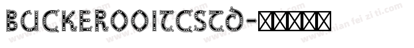 BuckerooITCStd字体转换
