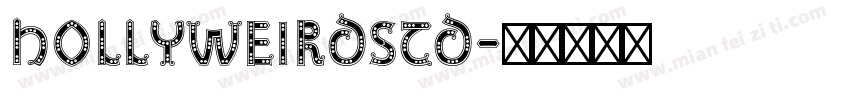 HollyweirdStd字体转换