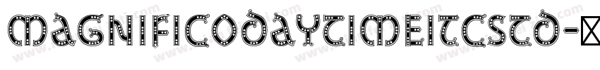 MagnificoDaytimeITCStd字体转换