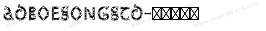 adboesongstd字体转换