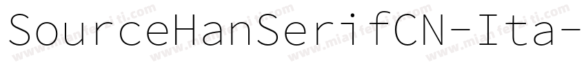 SourceHanSerifCN-Ita字体转换