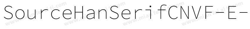 SourceHanSerifCNVF-E字体转换