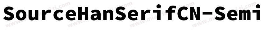 SourceHanSerifCN-SemiBoldCID字体转换