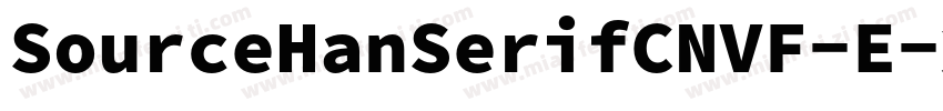 SourceHanSerifCNVF-E字体转换