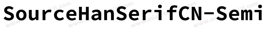 SourceHanSerifCN-SemiBoldCID字体转换