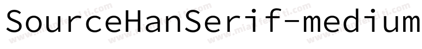 SourceHanSerif-medium字体转换