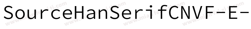 SourceHanSerifCNVF-E字体转换