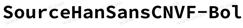 SourceHanSansCNVF-Bold字体转换