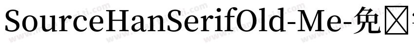 SourceHanSerifOld-Me字体转换