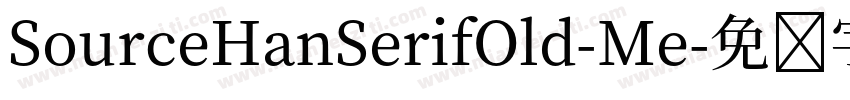 SourceHanSerifOld-Me字体转换