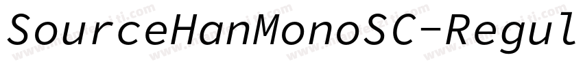 SourceHanMonoSC-RegularIt字体转换