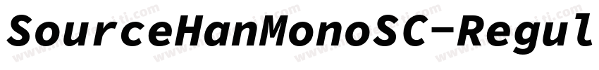 SourceHanMonoSC-RegularIt字体转换