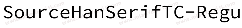 SourceHanSerifTC-Regular字体转换