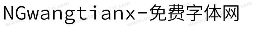 NGwangtianx字体转换