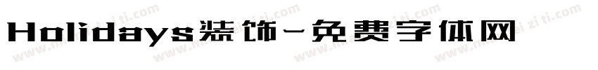 Holidays装饰字体转换
