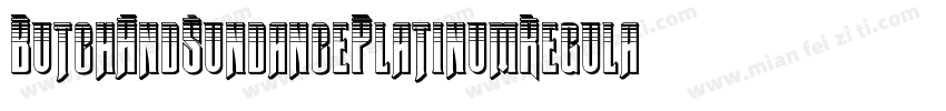 ButchAndSundancePlatinumRegular-5qvv字体转换