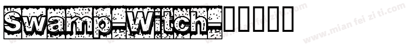 Swamp-Witch字体转换