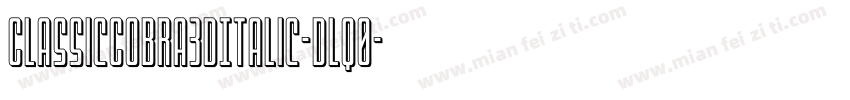 ClassicCobra3DItalic-Dlq0字体转换