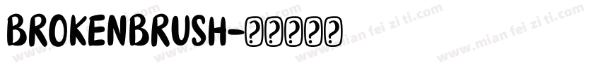 BROKENBRUSH字体转换