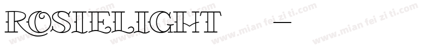 RosieLight字体下载字体转换