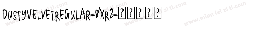 DustyVelvetRegular-8XR2字体转换