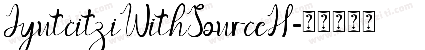 JyutcitziWithSourceH字体转换