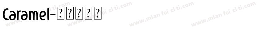 Caramel字体转换