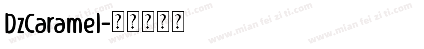 DzCaramel字体转换