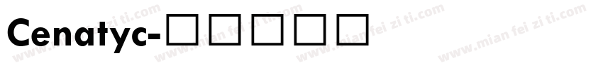 Cenatyc字体转换